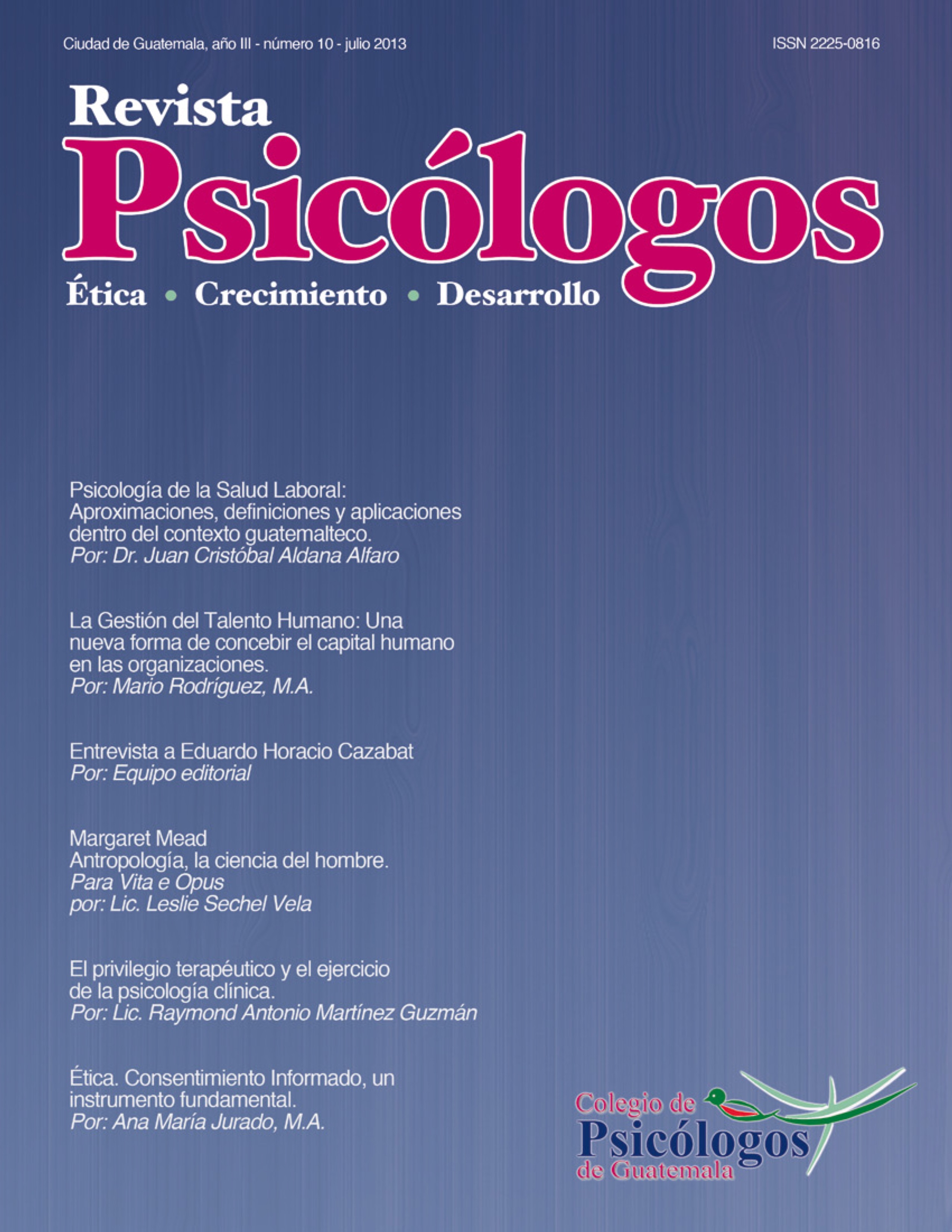 					Ver Vol. 3 Núm. 10 (2013): Revista Psicólogos No. 10
				
