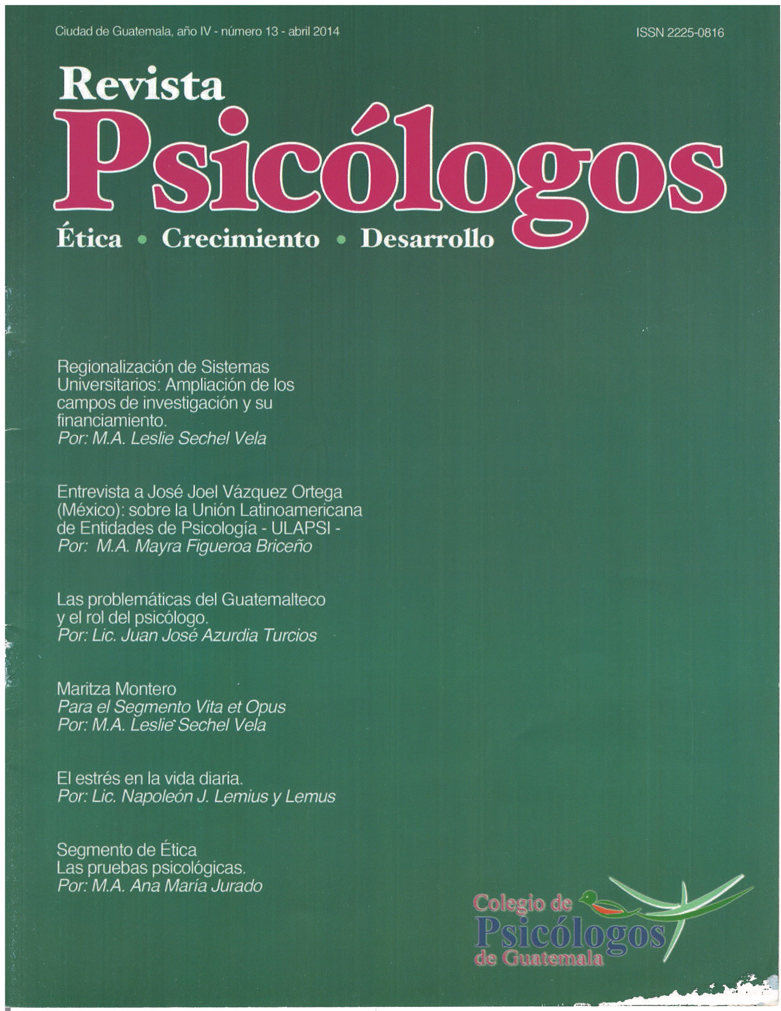 					Ver Vol. 4 Núm. 13 (2014): Revista Psicólogos No. 13
				