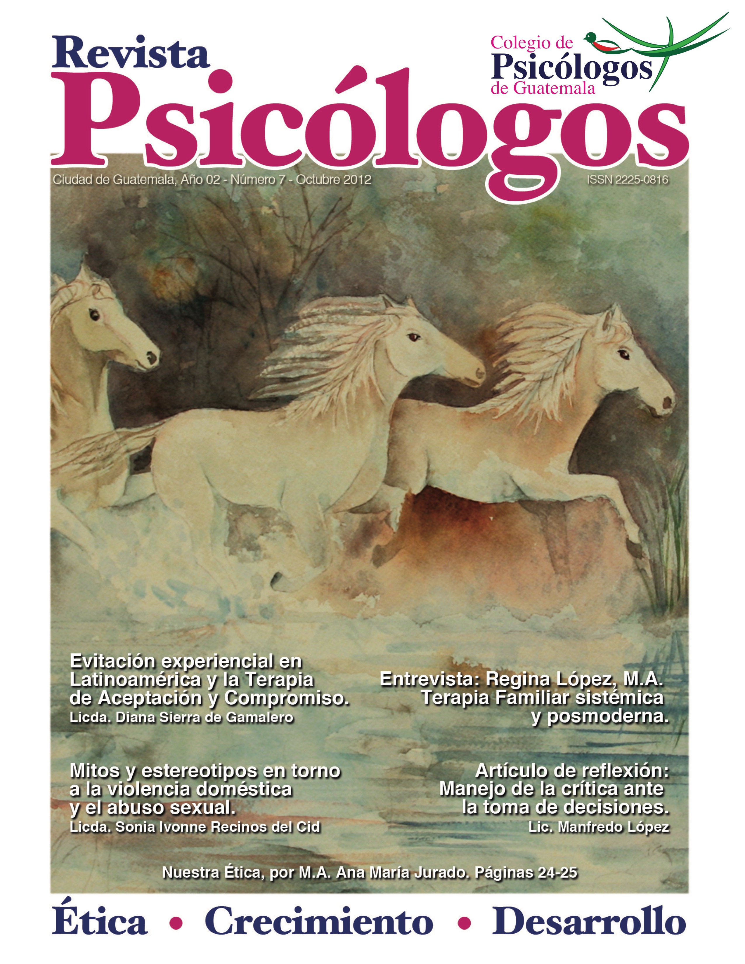 					Ver Vol. 2 Núm. 7 (2012): Revista Psicólogos No. 7
				
