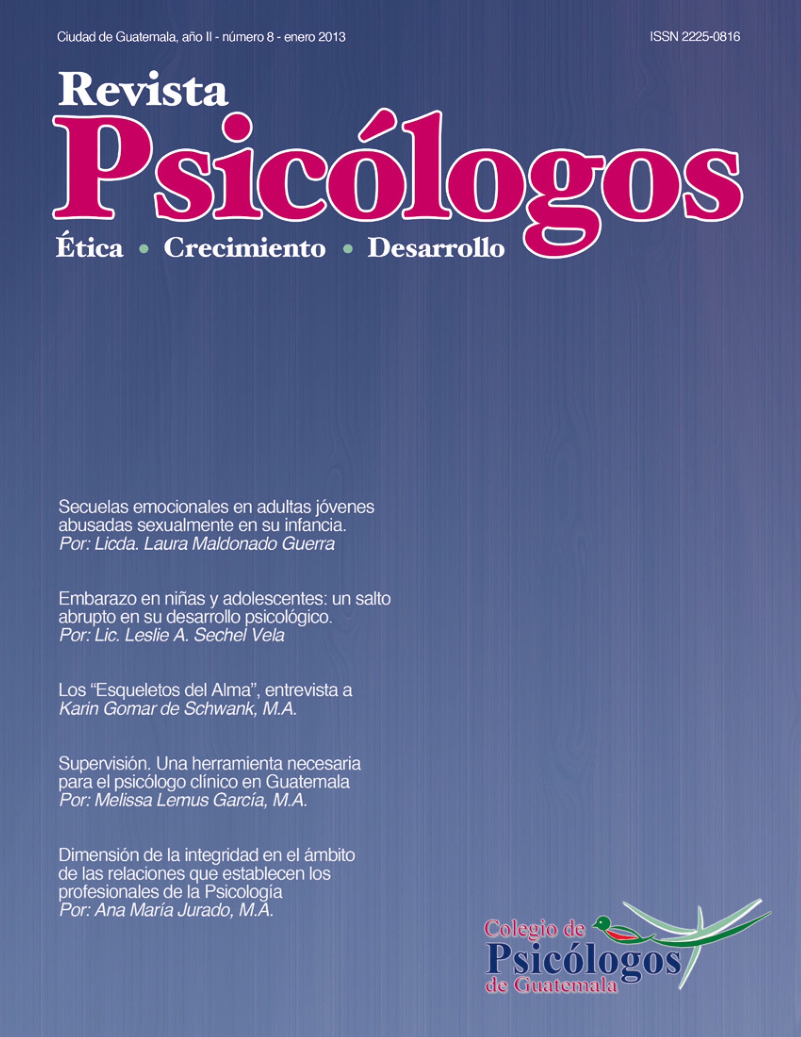 					Ver Vol. 2 Núm. 8 (2013): Revista Psicólogos No. 8
				